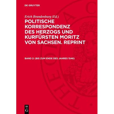 (bis zum Ende des Jahres 1546), Gebundene Ausgabe von , De Gruyter, 978-3-11-270752-4