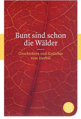 Axel Ruckaberle - Bunt sind schon die Wälder: Geschichten und Gedichte vom Herbst (Fischer Klassik) - Preis vom 12.10.2026 11:37:12 h