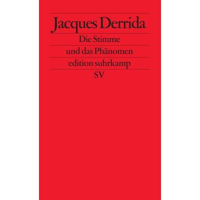 Die Stimme und das Phänomen, Taschenbuch von Jacques Derrida, Suhrkamp, 978-3-518-12440-6