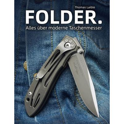 FOLDER., Gebundene Ausgabe von Thomas Laible, Wieland Verlag, 978-3-948264-15-4
