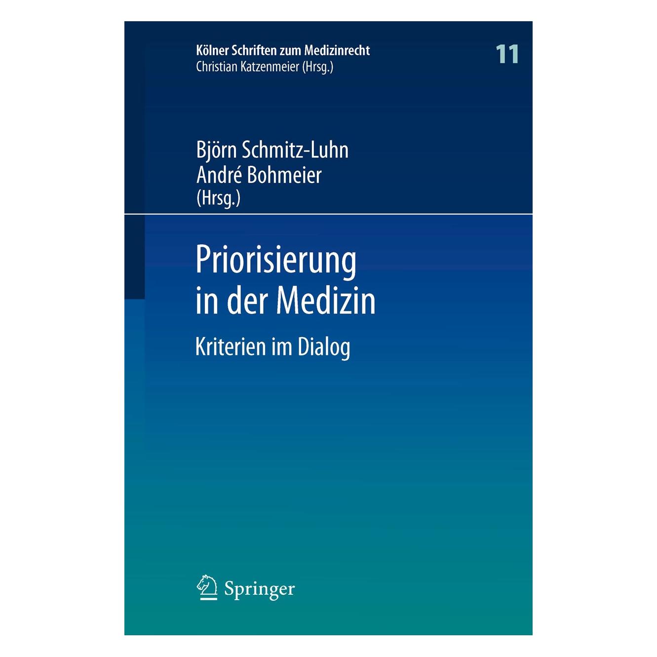 Springer Priorisierung in der Medizin (Deutsch, André Bohmeier, Björn Schmitz-Luhn, 2013) (9783642354472)