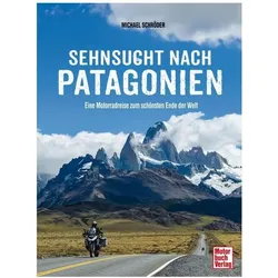 Sehnsucht nach Patagonien, Ratgeber von Michael Schröder