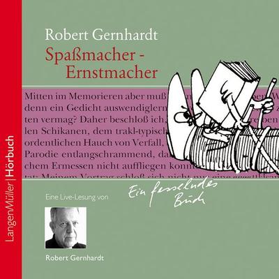 Spaßmacher - Ernstmacher - Robert Gernhardt, Audio, 9783784492599