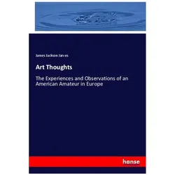 Art Thoughts, Fachbücher von James Jackson Jarves