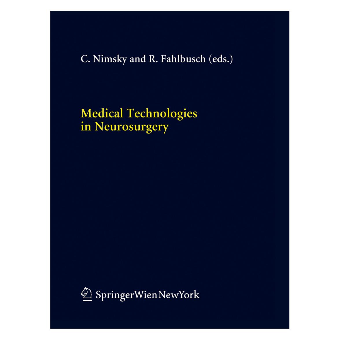 Springer Medical Technologies in Neurosurgery (Englisch, Softcover, Christopher Nimsky, Rudolf Fahlbusch) (55573043)