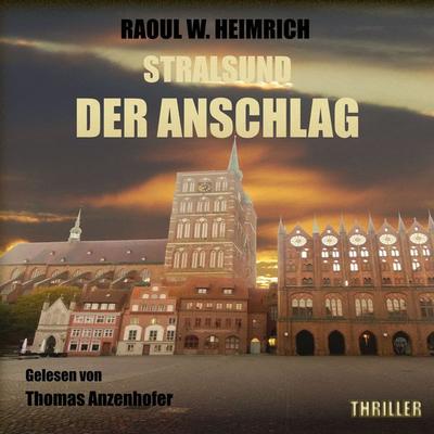 Stralsund - Der Anschlag - Raoul W. Heimrich, Audio, 9783989831353