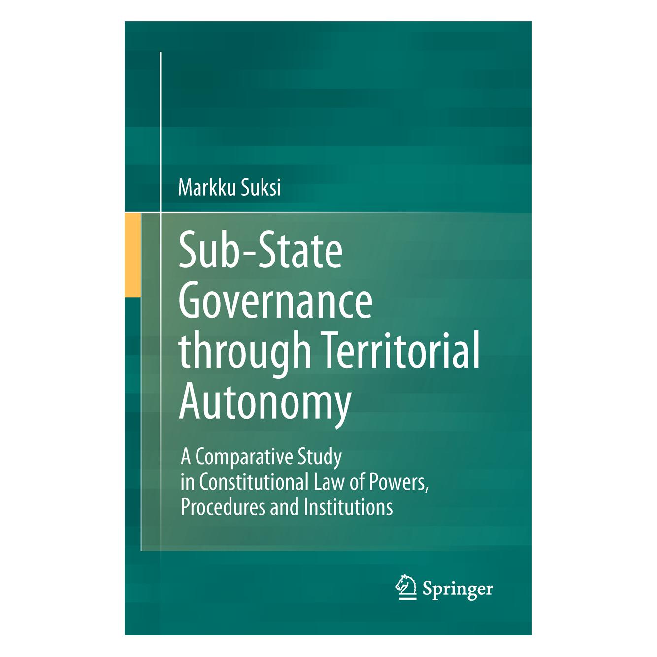 Springer Sub-State Governance through Territorial Autonomy (Englisch, Softcover, Markku Suksi) (55573659)
