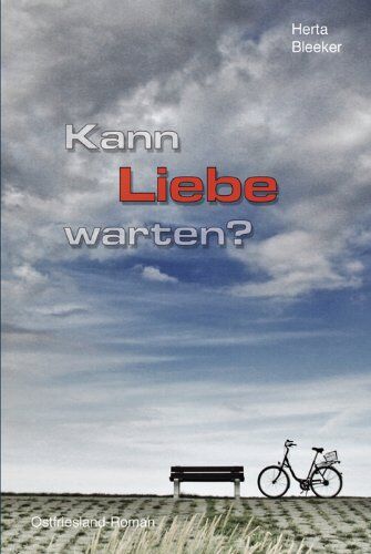 Herta Bleeker - Kann Liebe warten?: Ostfriesland-Roman - Preis vom 09.10.2026 07:28:09 h