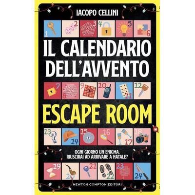 Escape room. Il calendario dell'Avvento; Taschenbuch von Iacopo Cellini, Newton Compton Editori