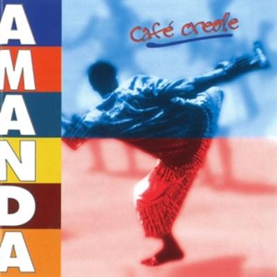 Caf' Creole - Amanda, CD