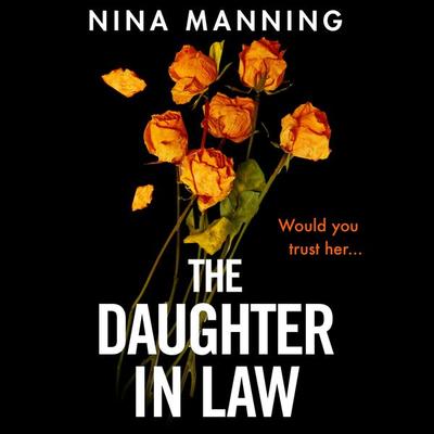 The Daughter In Law - Nina Manning, Audio, 9781838892159