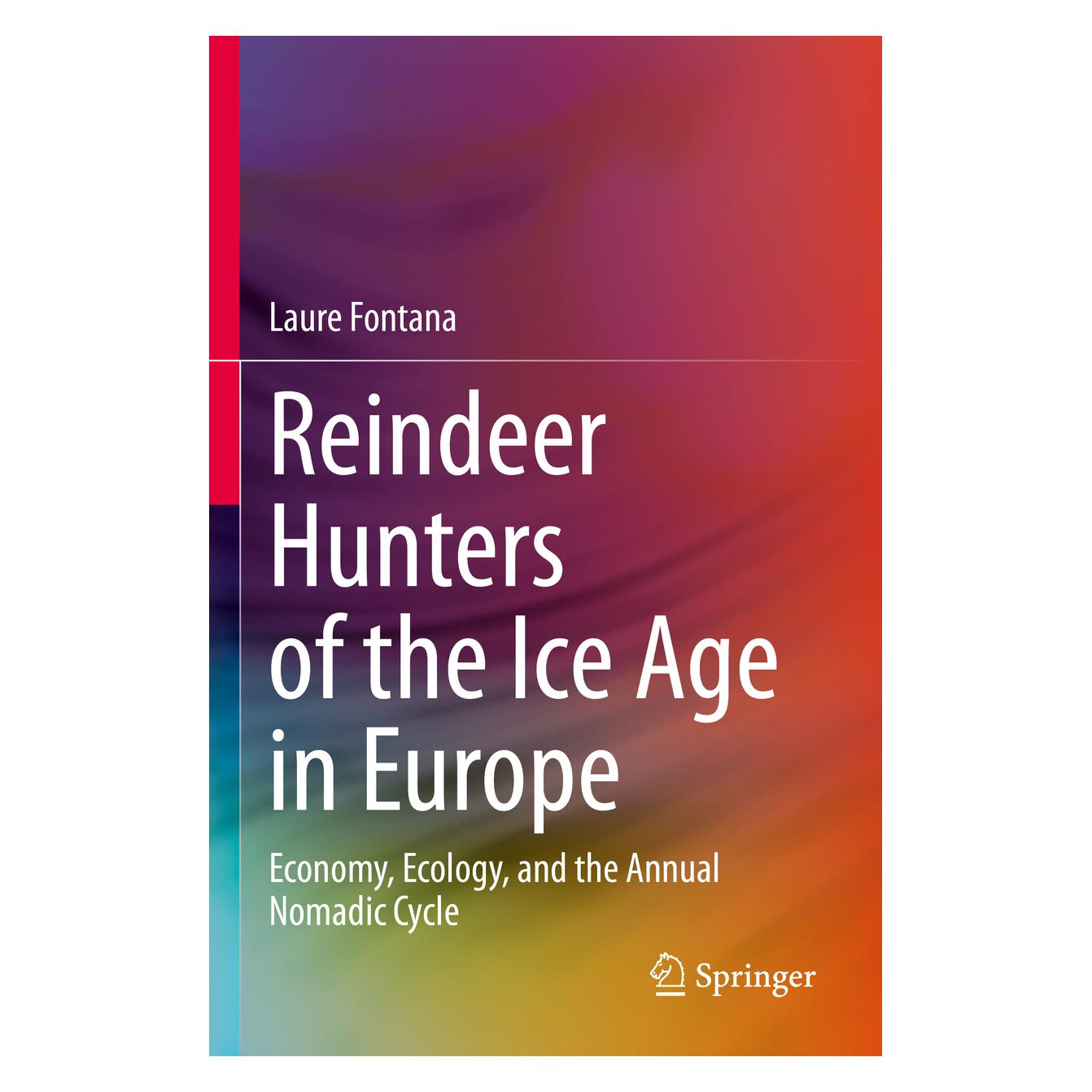 Springer Reindeer Hunters of the Ice Age in Europe (Englisch, Softcover, Laure Fontana) (56970185)