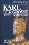 Wies, Ernst W. - Karl der Grosse: Kaiser und Heiliger - Preis vom 01.10.2026 17:08:56 h