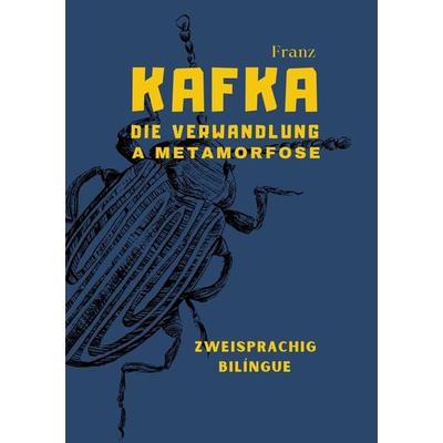 Die Verwandlung - A Metamorfose, Taschenbuch von Franz Kafka, Tolino Media, 978-3-7579-5558-8