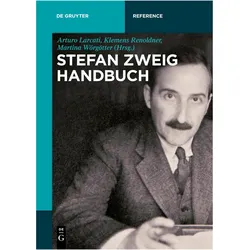 Stefan-Zweig-Handbuch, Fachbücher von Martina Wörgötter, Arturo Larcati, Klemens Renoldner