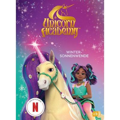 Unicorn Academy – Wintersonnenwende, Gebundene Ausgabe von , CBJ, 978-3-570-18403-5