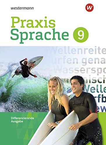 Praxis Sprache - Differenzierende Ausgabe 2017: Schülerband 9 - Preis vom 06.10.2026 07:26:00 h