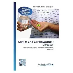 Statins and Cardiovascular Diseases, Fachbücher von Edward R. Miller-Jones