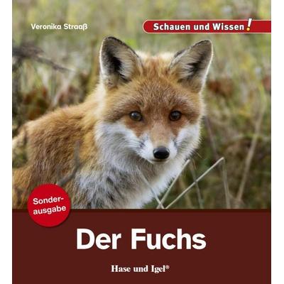 Der Fuchs / Sonderausgabe, Geheftet von Veronika Straass, Hase und Igel Verlag, 978-3-86316-351-8
