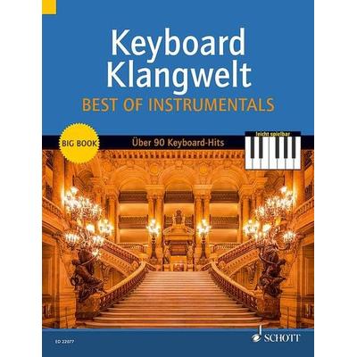 Keyboard Klangwelt Best Of Instrumentals, Taschenbuch von , Schott Music