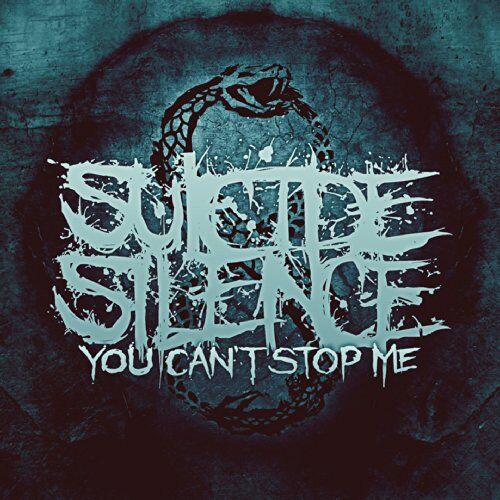 Suicide Silence - You Can't Stop Me - Preis vom 09.10.2026 07:28:09 h