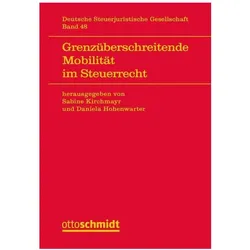 Grenzüberschreitende Mobilität im Steuerrecht, Fachbücher von Nadja Altenburg, Andrés Bez Moreno, Silke Bruns
