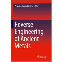 Reverse Engineering of Ancient Metals, Fachbücher