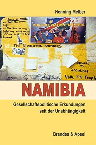 Henning Melber - Namibia: Gesellschaftspolitische Erkundungen seit der Unabhängigkeit - Preis vom 09.10.2026 07:28:09 h
