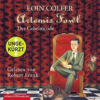 Artemis Fowl – Der Geheimcode (Ein Artemis-Fowl-Roman 3) - Eoin Colfer, Audio, 9783844923810
