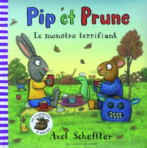Axel Scheffler - Pip et Prune. Le monstre terrifiant - Preis vom 12.10.2026 11:37:12 h