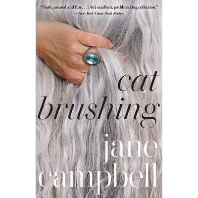Cat Brushing, Gebundene Ausgabe von Jane Campbell, Ingram Publishers Services, 978-0-8021-6002-7