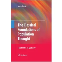 The Classical Foundations of Population Thought, Fachbücher von Yves Charbit