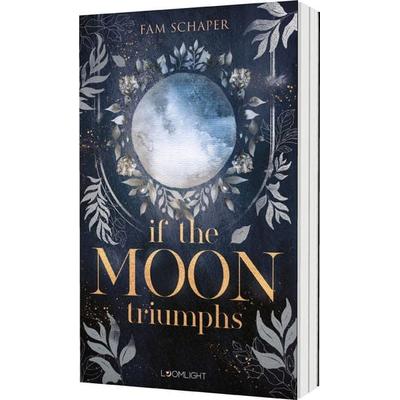 If the Moon Triumphs, Taschenbuch von Fam Schaper, Planet! in der Thienemann-Esslinger Verlag GmbH, 978-3-522-50887-2