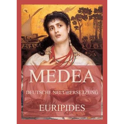 Medea (Deutsche Neuübersetzung), Taschenbuch von Euripides, Jazzybee Verlag, 978-3-9886899-1-7