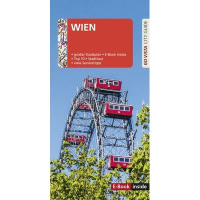 GO VISTA: Reiseführer Wien, Taschenbuch von Roland Mischke, Vista Point, 978-3-96141-748-3