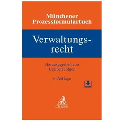 Münchener Prozessformularbuch Bd. 7: Verwaltungsrecht, Fachbücher von Heribert Johlen