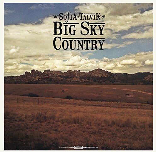 Sofia Talvik - Big Sky Country - Preis vom 11.10.2026 03:10:56 h