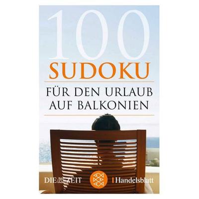 100 Sudoku für den Urlaub auf Balkonien, Taschenbuch von , Fischer Taschenbuch Verlag, 978-3-596-17834-6