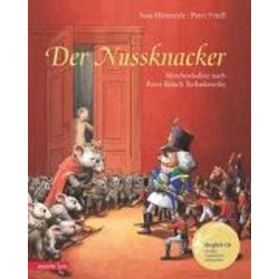 Der Nussknacker, Gebundene Ausgabe von Susa Hämmerle, Annette Betz ein Imprint von Ueberreuter Verlag