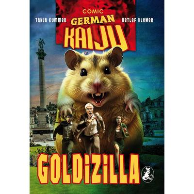 GERMAN KAIJU - GOLDIZILLA, Taschenbuch von Tanja Kummer, Leseratten Verlag, 978-3-945230-87-9