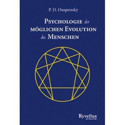 Psychologie der möglichen Evolution des Menschen, Taschenbuch von P. D. Ouspensky, Neue Erde, 978-3-89060-521-0