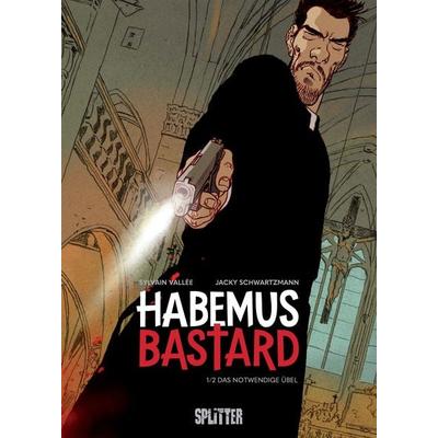 Habemus Bastard. Band 1 (limitierte Vorzugsausgabe), Gebundene Ausgabe von Jacky Schwartzmann, Splitter-Verlag, 978-3-96792-079-6