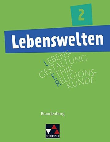 Alexander Karallus - Lebenswelten / Unterrichtswerk für Lebensgestaltung – Ethik – Religionskunde in Brandenburg: Lebenswelten / Lebenswelten 2: Unterrichtswerk für ... die Jahrgangsstufen 9/10 (Niveaustufen F-H) - Preis vom 17.10.2026 19:25:27 h