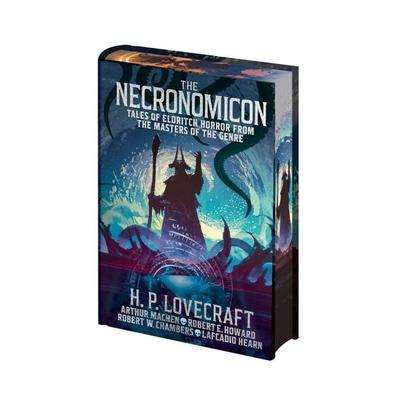 The Necronomicon, Gebundene Ausgabe von Howard Phillips Lovecraft,Arthur Machen,Robert Ervin Howard,Robert W. Chambers,Lafcadio Hearn, Arcturus