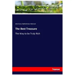 The Best Treasure, Fachbücher von JOHN OWEN, Bartholomew Ashwood