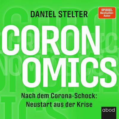 Coronomics - Daniel Stelter, Audio, 4066004654256