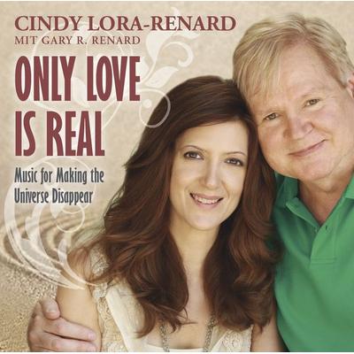 Only Love Is Real - Cindy Lora-Renard, CD, 9783954471812
