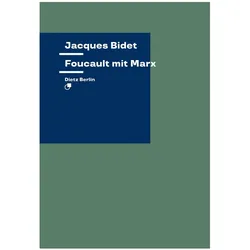 Foucault mit Marx, Fachbücher von Jacques Bidet