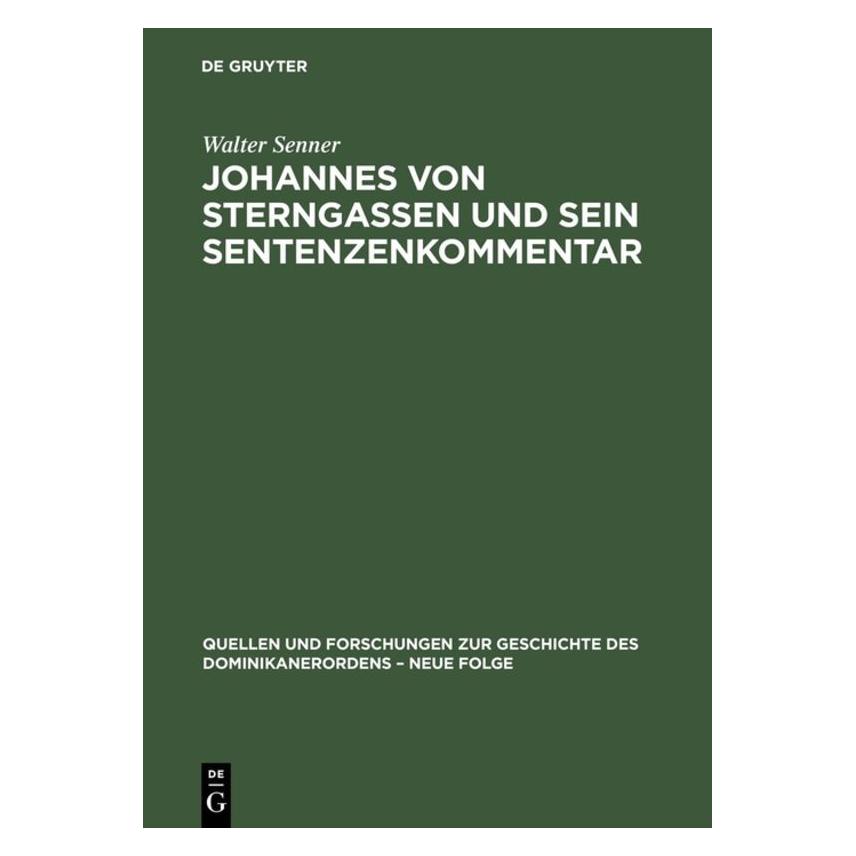 De Gruyter Senner OP:Johannes von Sterngassen und (Deutsch, Hardcover, Walter Senner) (67759004)