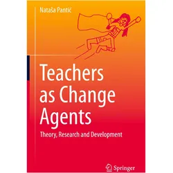 Teachers as Change Agents, Fachbücher von Nataša Pantić